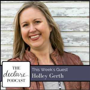 Holley Gerth Becoming Fiercehearted 