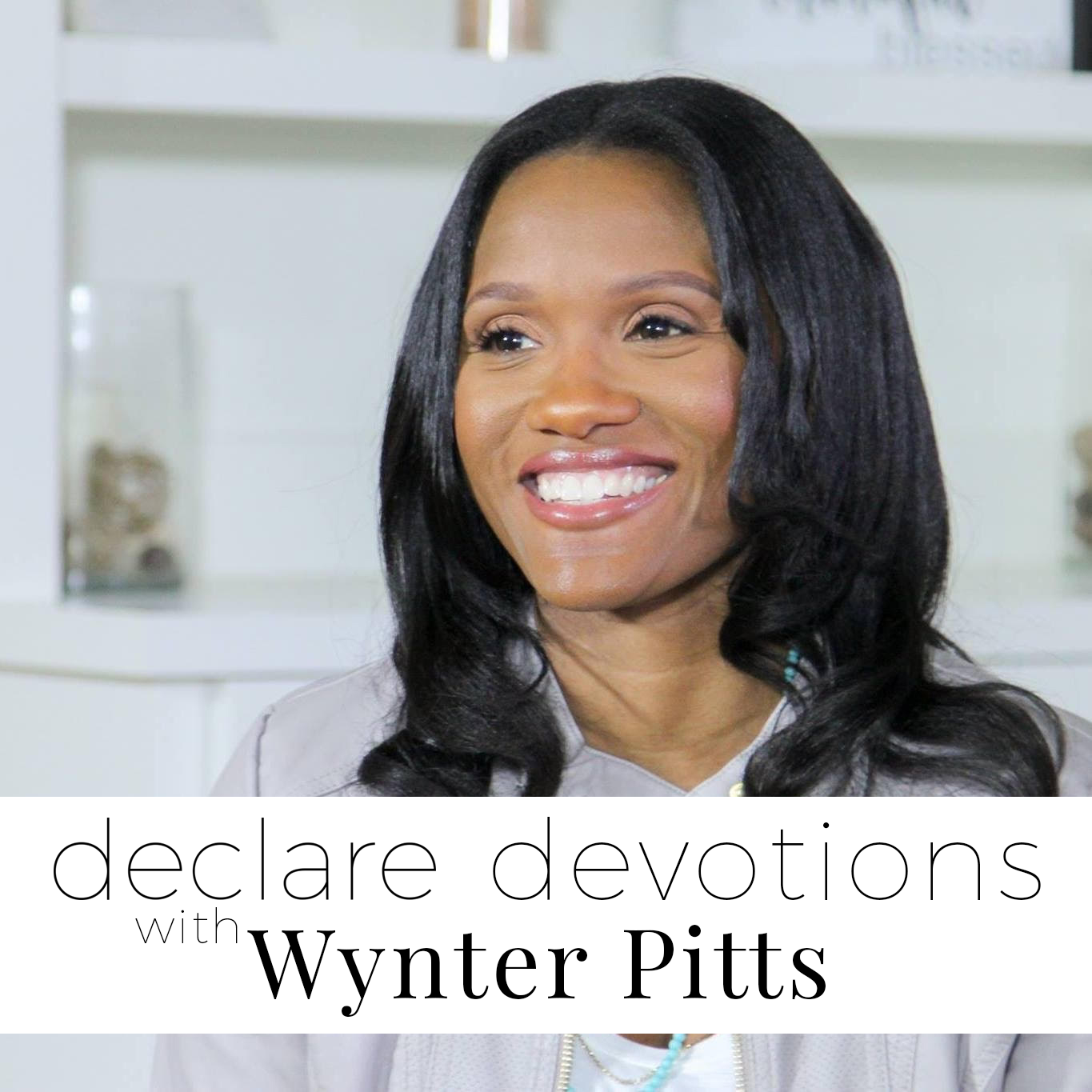 Wynter Pitts Devotional 2