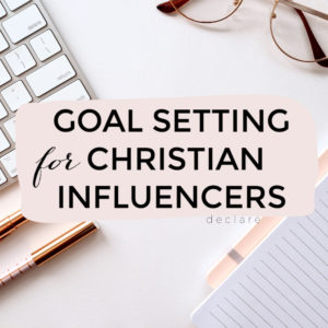 goal setting for christian influencers